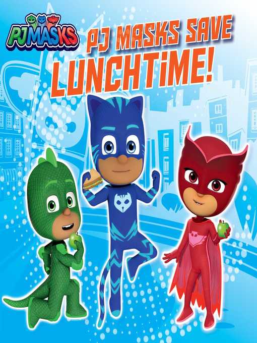 Title details for PJ Masks Save Lunchtime! by Tina Gallo - Wait list